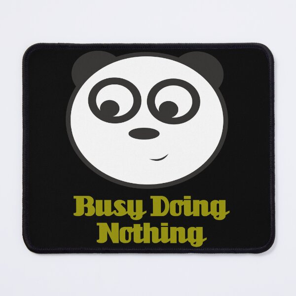 Item preview, Busy Doing Nothing Panda designed and sold by Uvogin2099.