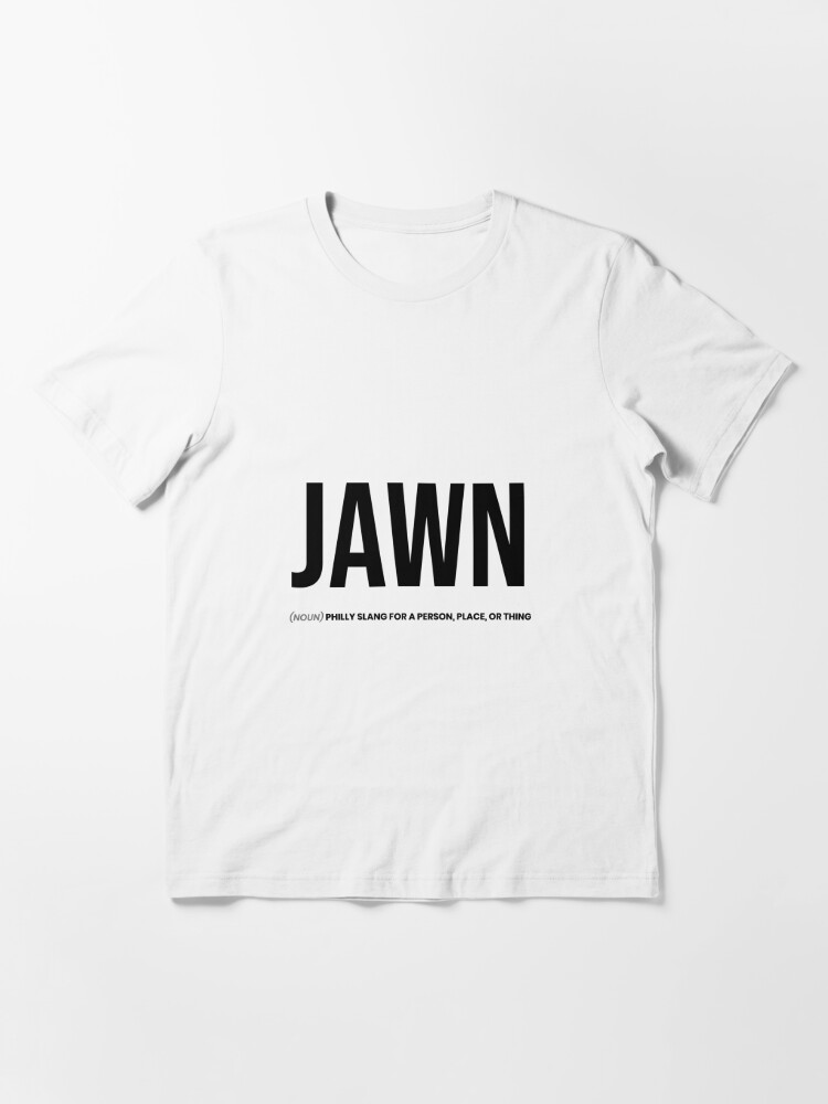 Jawn it's a Philly thing T-Shirt - Peanutstee