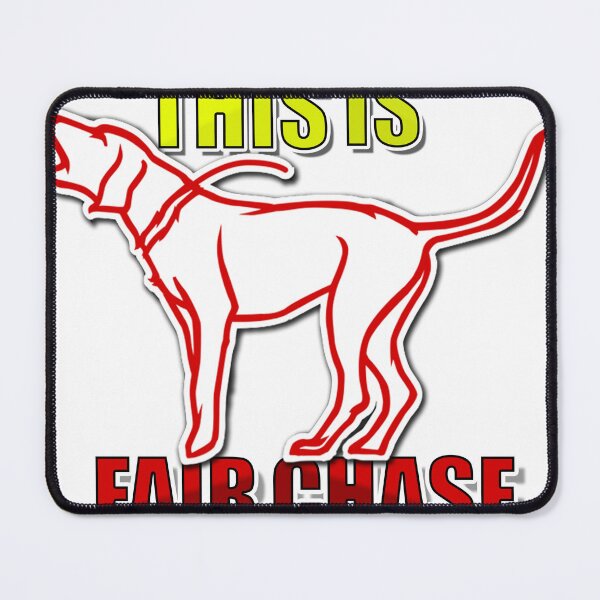 Item preview, This Is Fair Chase designed and sold by HXP-Official.