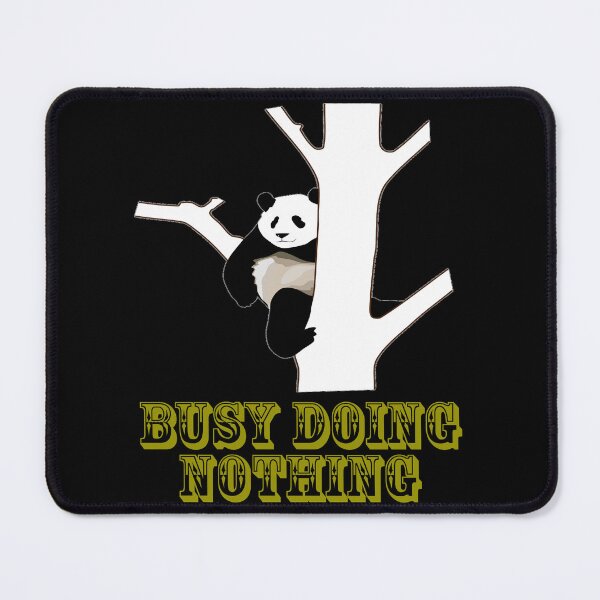 Item preview, Busy Doing Nothing Panda designed and sold by Uvogin2099.