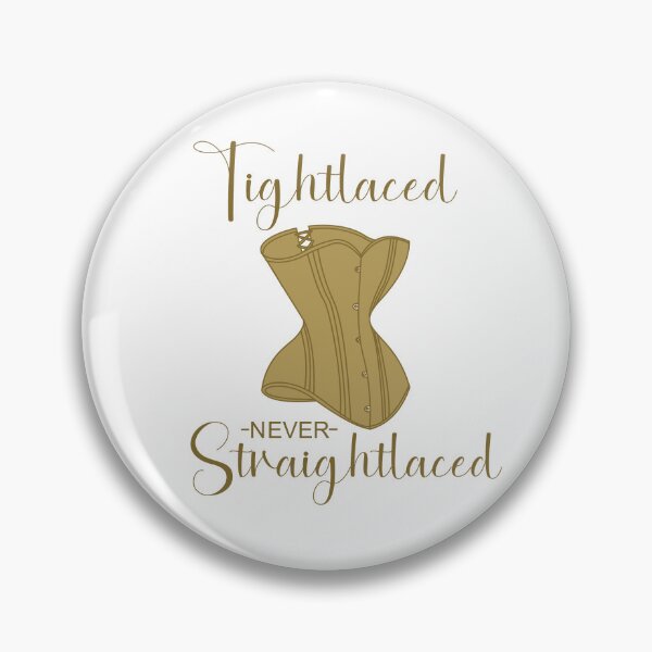 Item preview, Tightlaced never straightlaced  designed and sold by KyttsyKrafts.