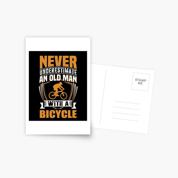 Never Underestimate An Old Man With A Bicycle Funny Postcard