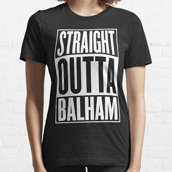 Straight Outta Balham Essential T-Shirt