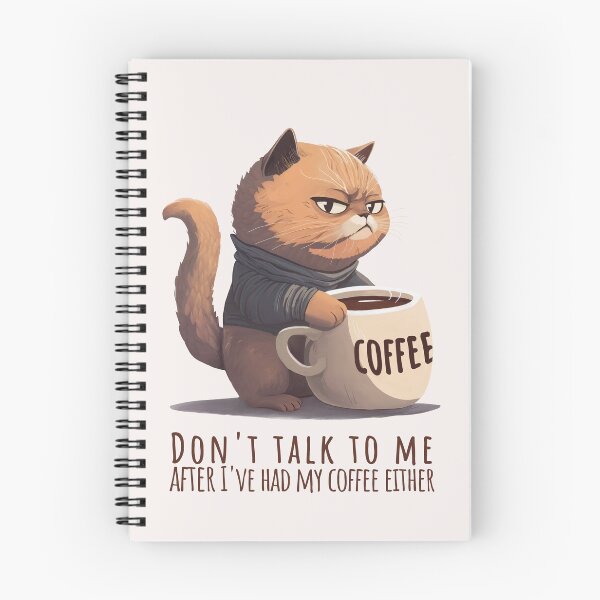 Item preview, Don't talk to me after i've had my coffee either designed and sold by Mashz.