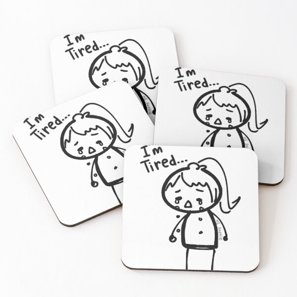 Item preview, I'm tired... designed and sold by Sohhhe.
