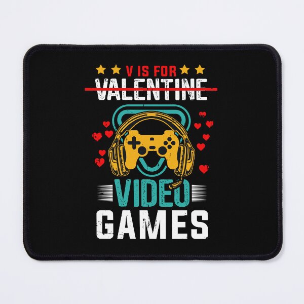 Item preview, V is for Video Games | Funny Valentines tee designed and sold by Nfty-Planet01.
