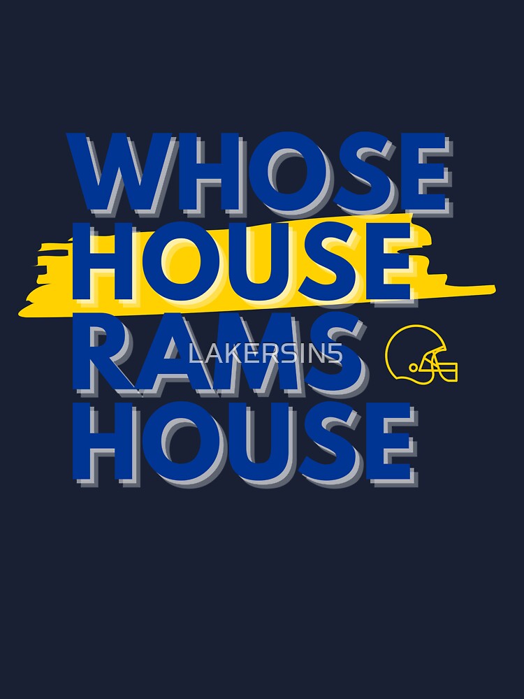Whose House RAMS HOUSE Los Angeles Football Shirt