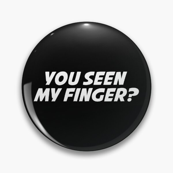 Item preview, You Seen My Finger? Funny Amputated Finger designed and sold by T-shirt For You.