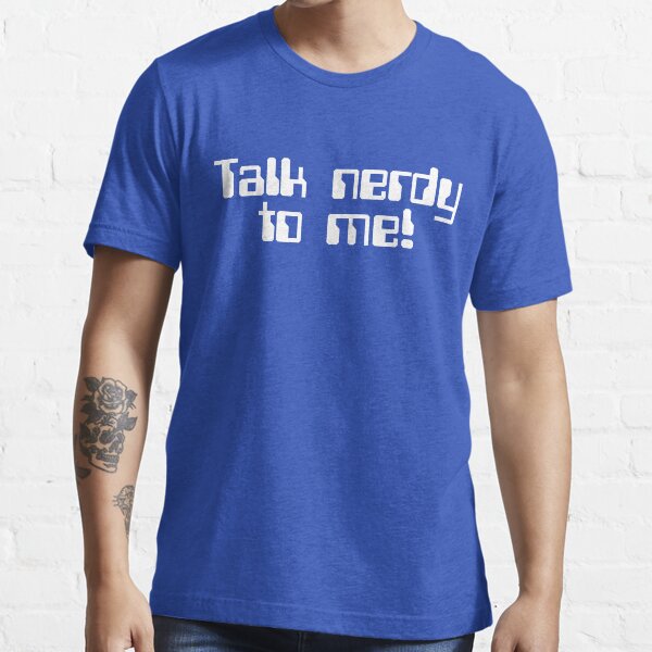 Item preview, Talk Nerdy Geek Quote designed and sold by quarantine81.