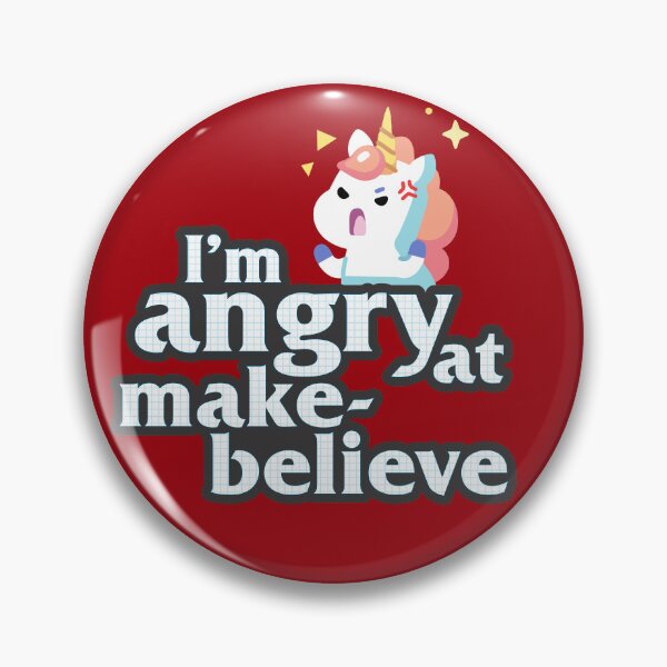 Item preview, I'm Angry at Make-Believe designed and sold by Xinjinmeng.