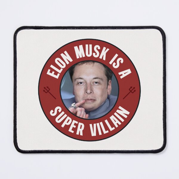 Item preview, Elon Musk Is A Super Villain - Anti Billionaire designed and sold by Picket Club.