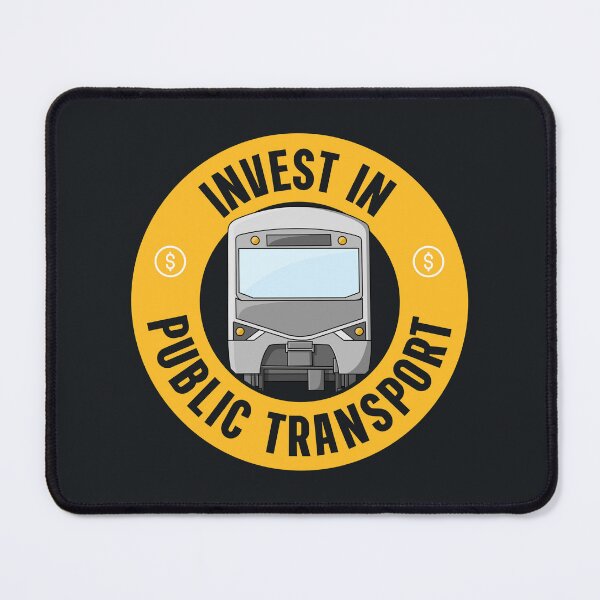 Item preview, Invest In Public Transport - Urban Planning designed and sold by Picket Club.