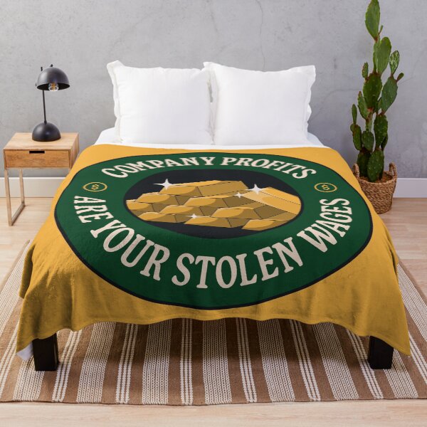 Item preview, Company Profits Are Your Stolen Wages - Anti Billionaire designed and sold by Picket Club.
