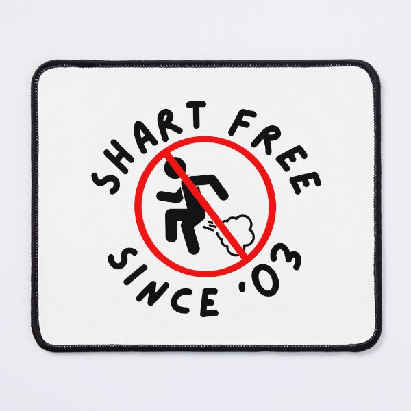 Item preview, Shart Free Since '03 designed and sold by erinrianna1.
