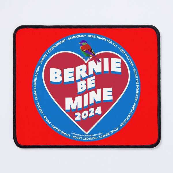 Item preview, PMD00372 Progressive Movement Designs Bernie Be Mine for any day or Valentines Valentine for progressives Bernie Sanders supporter  designed and sold by ProgressiveLeft.