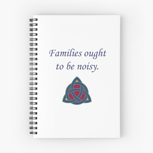 Item preview, Families Ought To Be Noisy - Family Quote  designed and sold by CrankyOldDude.
