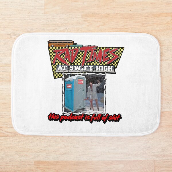 Item preview, Rad Times at Swift High full of sh!t designed and sold by RTSHpodcast.