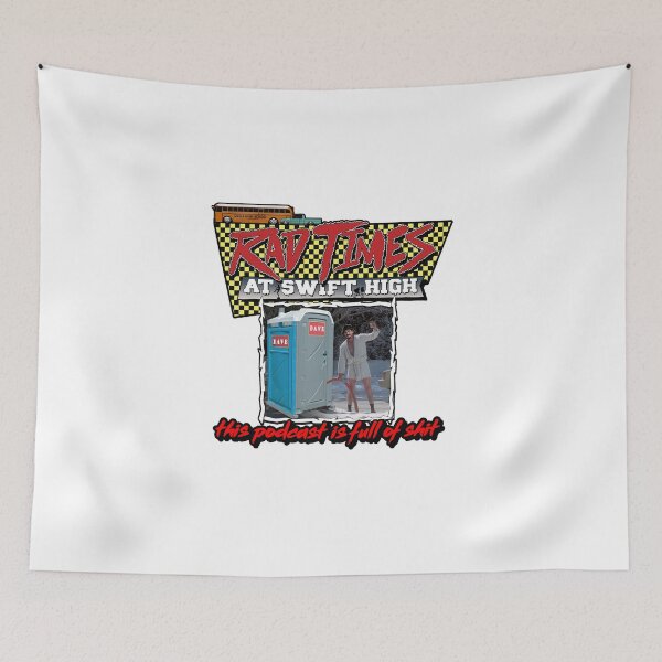 Item preview, Rad Times at Swift High full of sh!t designed and sold by RTSHpodcast.