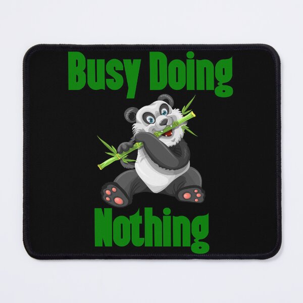 Item preview, Busy Doing Nothing Panda designed and sold by Uvogin2099.