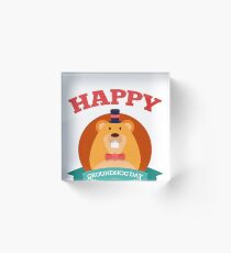 Happy Groundhog Day 2018 Acrylic Block