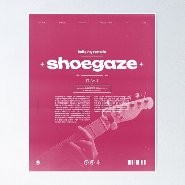 Hello, My Name is Shoegaze