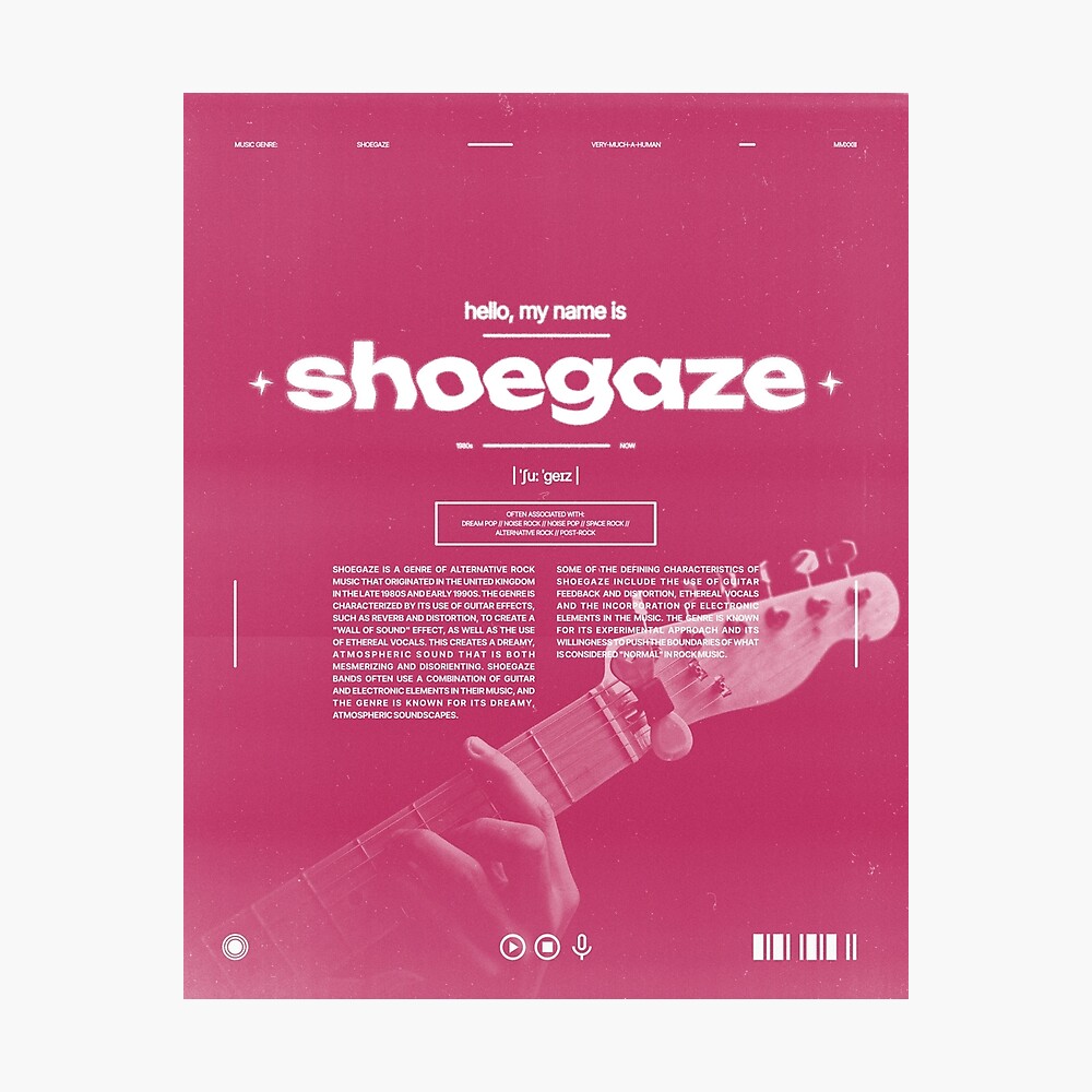 Hello, My Name is Shoegaze Poster