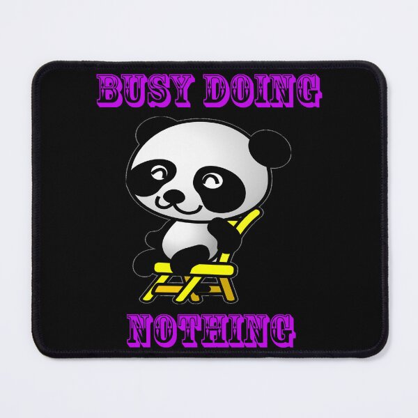 Item preview, Busy Doing Nothing Panda designed and sold by Uvogin2099.