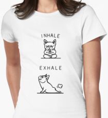 Inhale Exhale Frenchie Women's Fitted T-Shirt