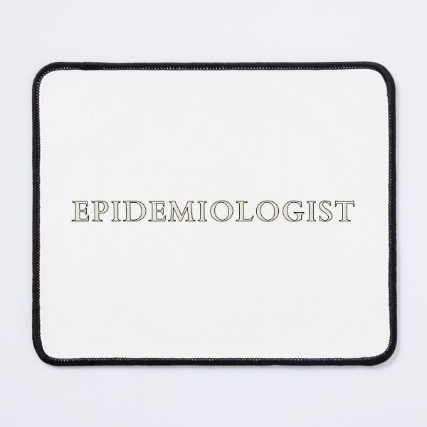 Item preview, Epidemiologist designed and sold by Echo Aesthetics.