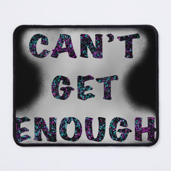 Item preview, Can’t Get Enough  designed and sold by EmJCreations.