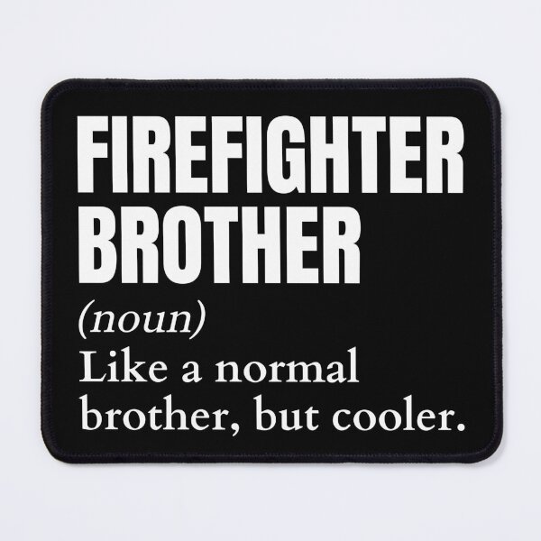 Item preview, Funny Firefighter Brother Definition designed and sold by EndlessFreedom.