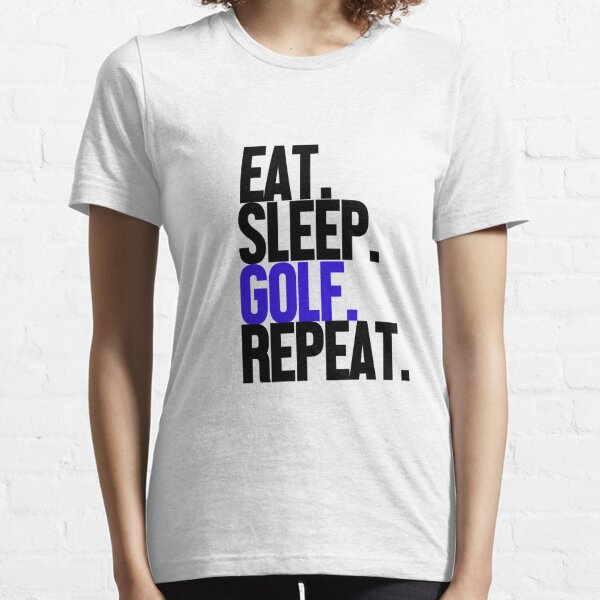 Eat Sleep Golf Repeat  Essential T-Shirt
