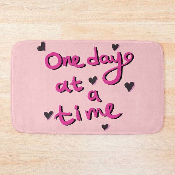 Item preview, One day at a time designed and sold by pinkyfish1010.