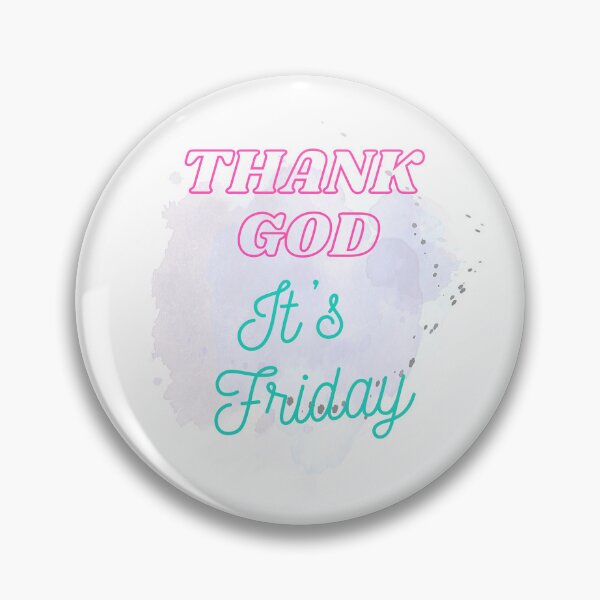 Item preview, TGIF Friday  designed and sold by Echo Aesthetics.