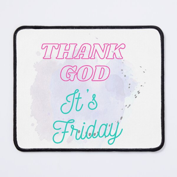 Item preview, TGIF Friday  designed and sold by Echo Aesthetics.