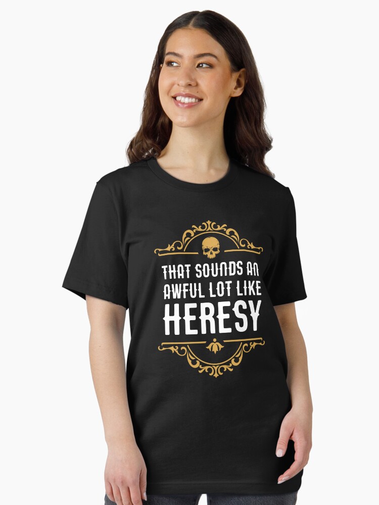 Thumbnail 2 of 7, Essential T-Shirt, Awful Lot Like Heresy Funny Wargaming Meme designed and sold by pixeptional.