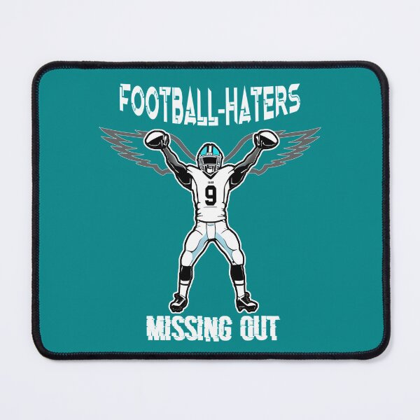 Item preview, Love Football, Love Life: Football-Haters, Missing Out designed and sold by JEK Designer ⭐⭐⭐⭐⭐ (5.0).