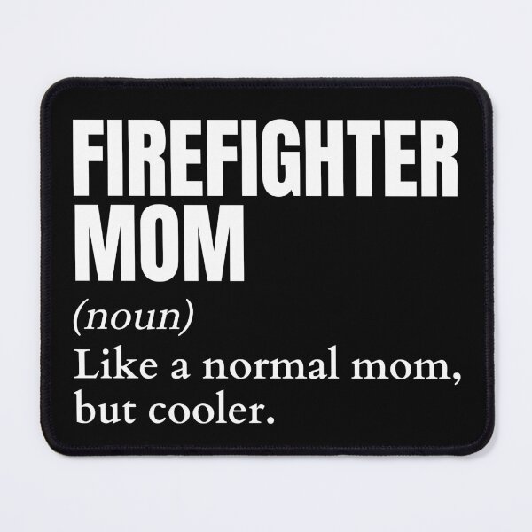 Item preview, Funny Firefighter Mom Definition designed and sold by EndlessFreedom.