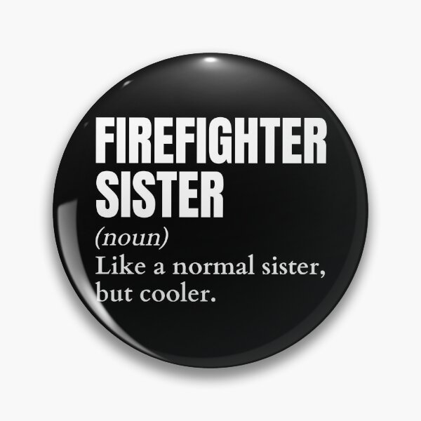 Item preview, Funny Firefighter Sister Definition designed and sold by EndlessFreedom.