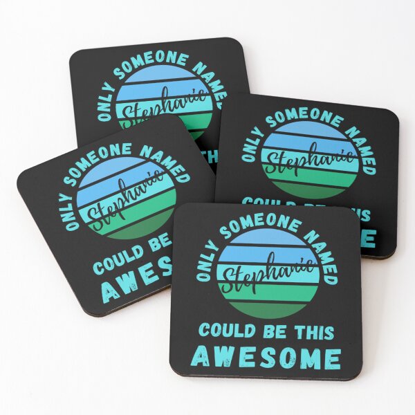 Item preview, Only Someone Named Stephanie Could Be This Awesome Nametag designed and sold by henryjunmille.