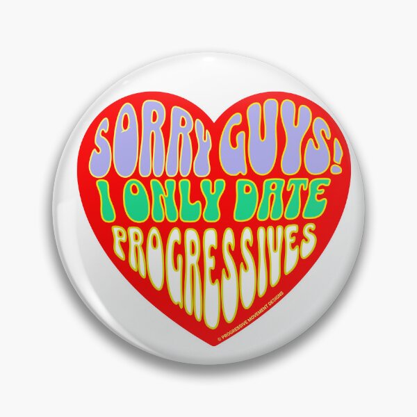Item preview, PMD00382 Progressive Movement Designs Valentine heart funny Valentines for single dating progressives  designed and sold by ProgressiveLeft.