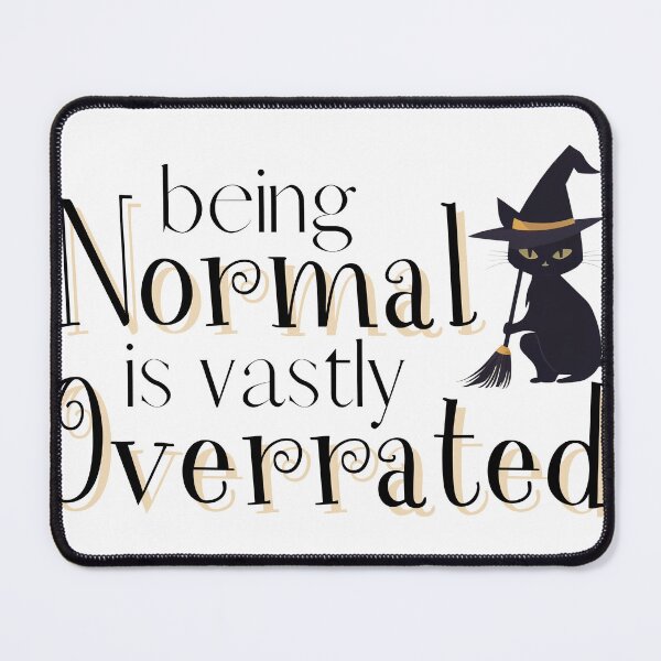 Item preview, Being Normal is Vastly Overrated graphic T-Shirt Halloweentown Quote Unconventional designed and sold by Raymond Richard.
