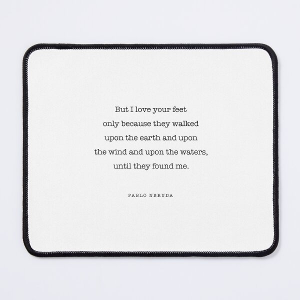 Item preview, But I love your feet only because they walked upon the earth and upon designed and sold by corbrand.