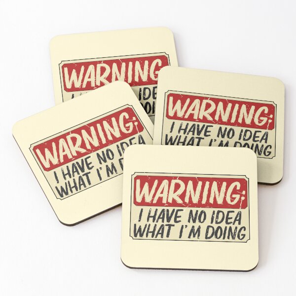 Item preview,  Warning : I Have No Idea What Im Doing designed and sold by Lyekakmer.