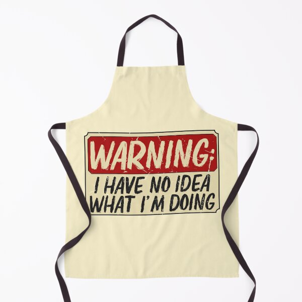 Item preview, Warning : I Have No Idea What Im Doing designed and sold by Lyekakmer.
