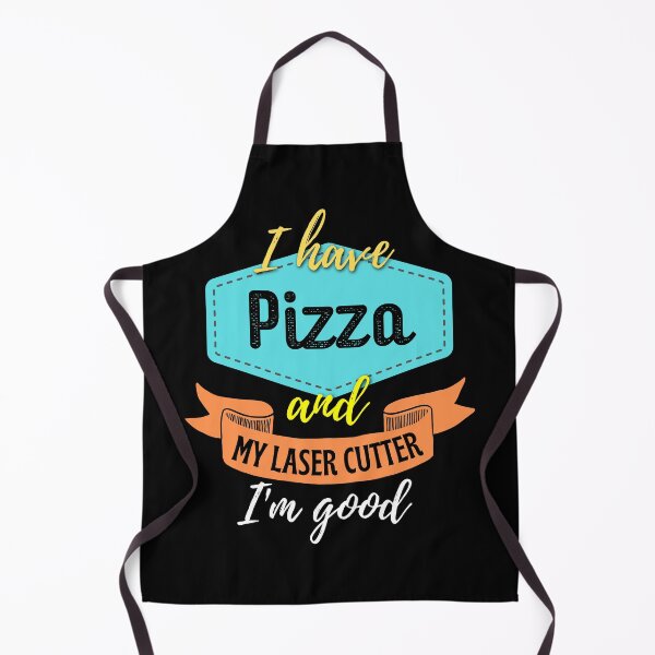 Item preview, Pizza and My Laser Cutter designed and sold by BadAttitudeTees.