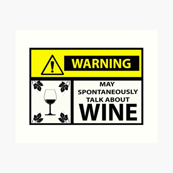 Spontaneous Outbursts about Wine  by Adelaide Artist Avril Thomas at Magpie Springs Art Print