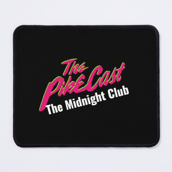 Item preview, The Midnight Club PikeCast Design designed and sold by litixn12.
