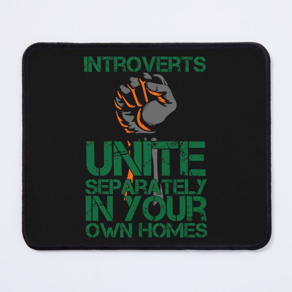 Item preview, Introverts Unite Separately In Your Own Homes designed and sold by Lyekakmer.