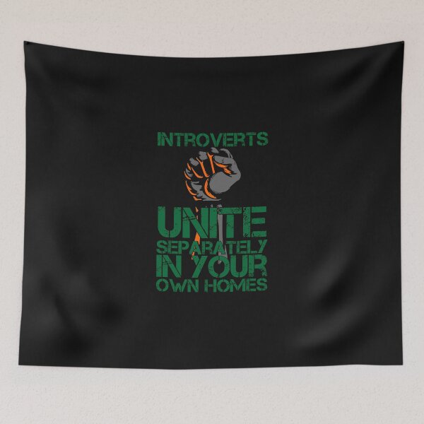 Item preview, Introverts Unite Separately In Your Own Homes designed and sold by Lyekakmer.